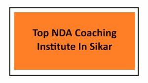 Top NDA Coaching Institute In Sikar